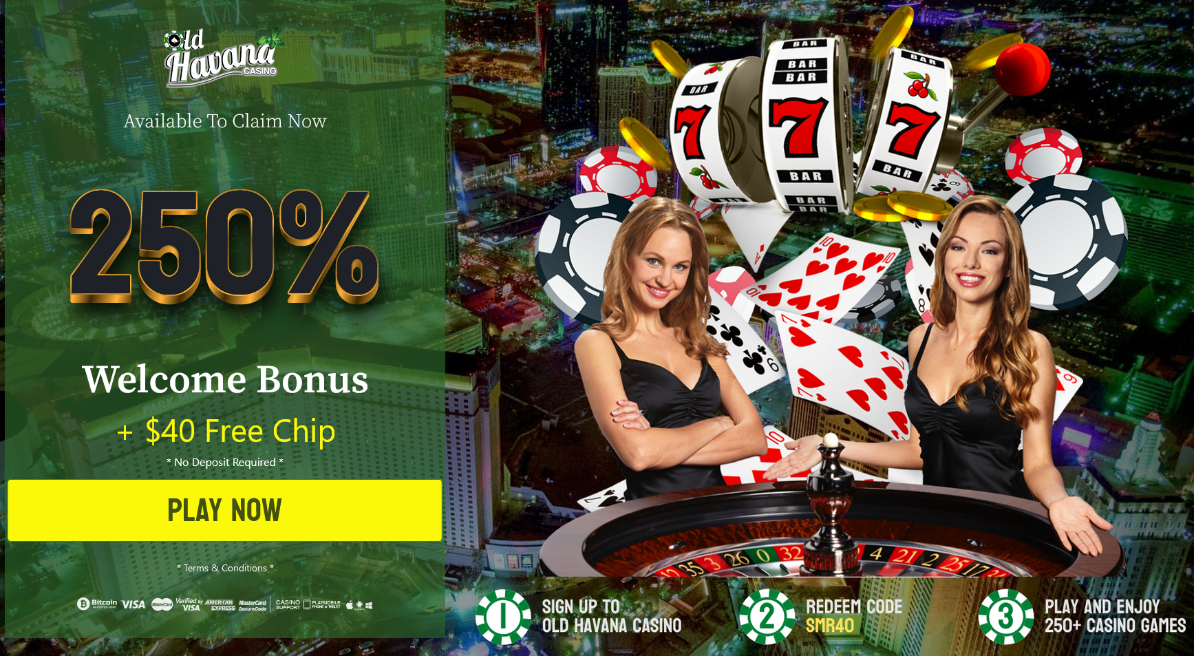 Old Havana
                                    Casino 250% WELCOME BONUS + $40 FREE
                                    CHIP