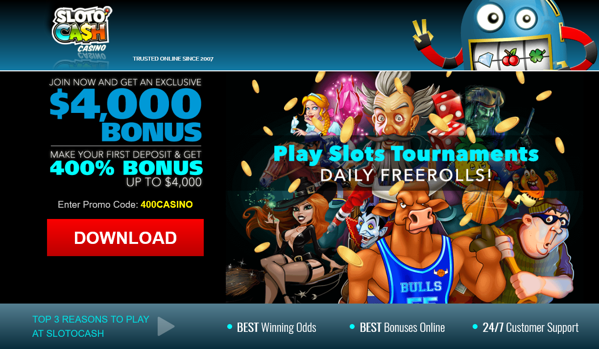 SlotoCash
                                  Casino -Make Your first Deposit &
                                  get 400% Bonus up to $4000